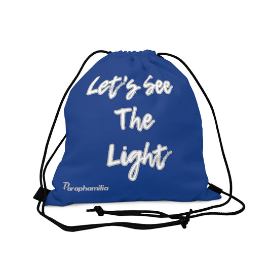 Outdoor Drawstring Bag - Let’s See The Light